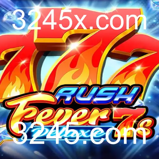 RushFever7sDeluxe: Um Mergulho no Novo Jogo que Está Dominando o 3245.com